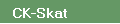   CK-Skat